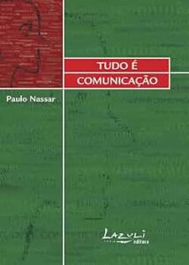 Tudo é Comunicação