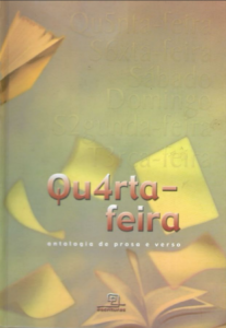 Quarta-Feira. Antologia de Prosa e Verso