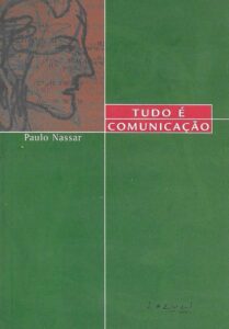 Tudo é Comunicação