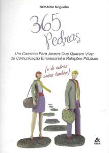 365 Pedras: Um caminho para jovens que querem viver de comunicação empresarial e relações públicas