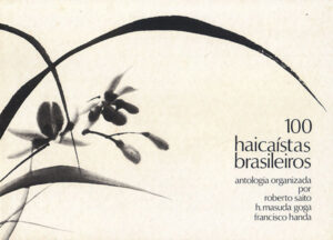100 Haicaístas Brasileiros