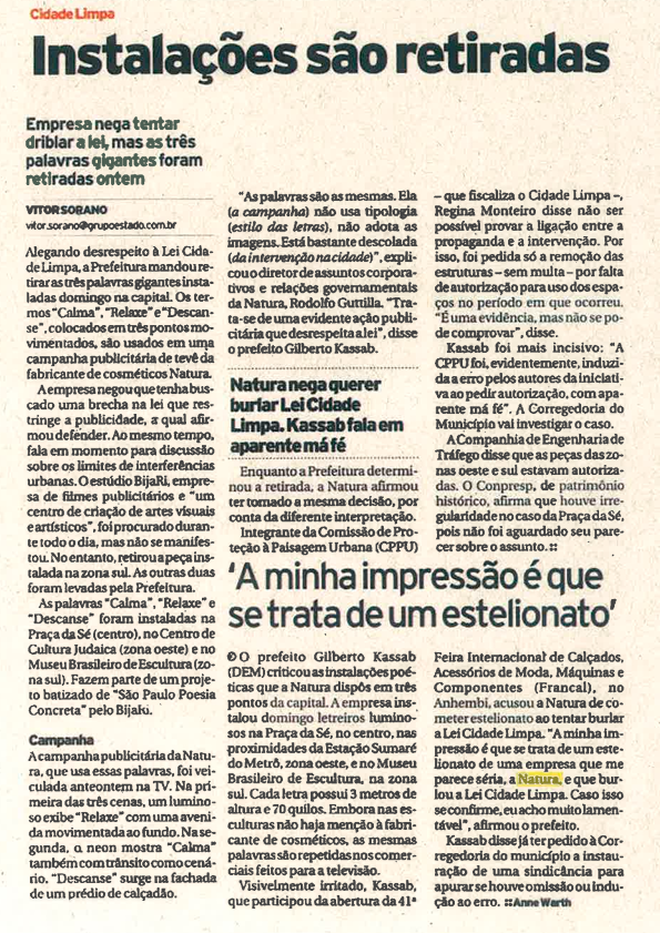 Natura nega querer burlar Lei Cidade Limpa