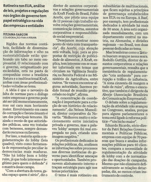 Rotineira nos EUA, análise de leis, projetos e regulações nos órgãos do governo tem papel estratéfico na vida das empresas e entidades