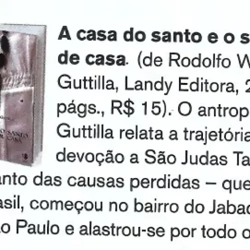 UMA, Uma leitura I “A casa do santo & o santo de casa”