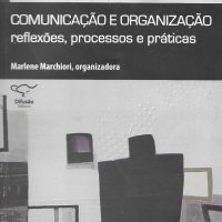 Comunicação e Organização: reflexões, processos e práticas