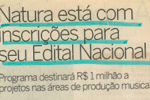 Natura está com inscrições para seu Edital Nacional