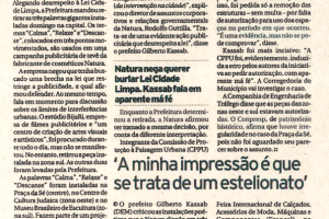 Natura nega querer burlar Lei Cidade Limpa